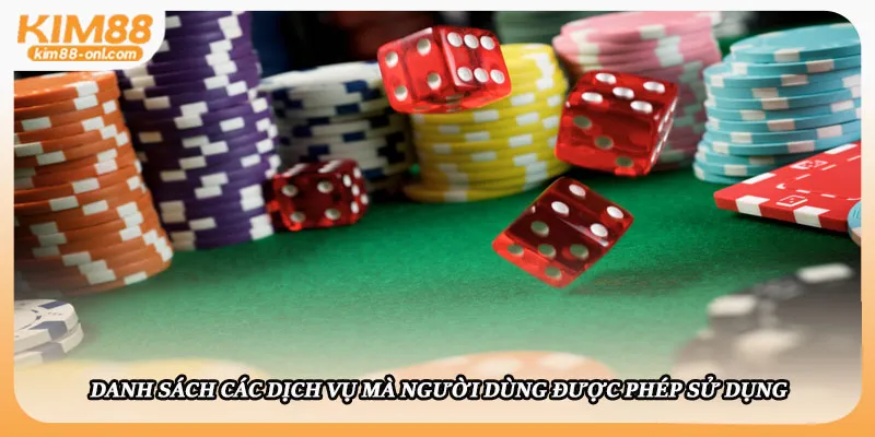 Danh sách các dịch vụ mà người dùng được phép sử dụng